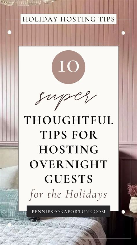 Tips How to Happily Host Weekend and Overnight Guests