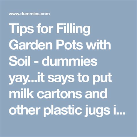 Tips for Filling Garden Pots with Soil - dummies