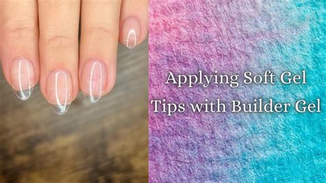 Tips with Builder Gel Application YouTube