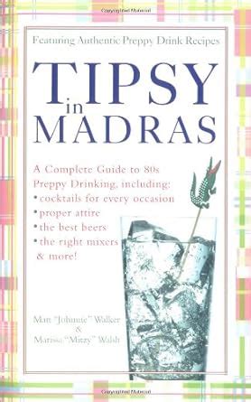 Tipsy in madras a complete guide to 80s preppy drinking. - Magisterio pastoral de monseñor víctor sanabria martínez.