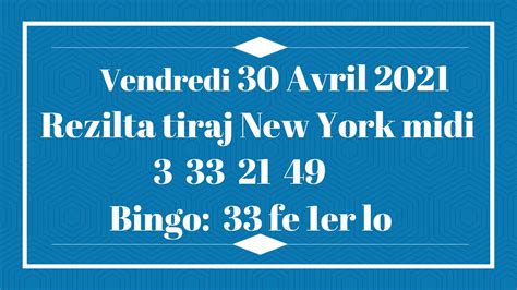 Tiraj bolet “ New York “ MIDI 30 jounen 22 Septanb 2021. Don Bosco Borlette · September 22, 2021 · Tiraj bolet “ New York “ MIDI 30 jounen 22 Septanb 2021 .... 