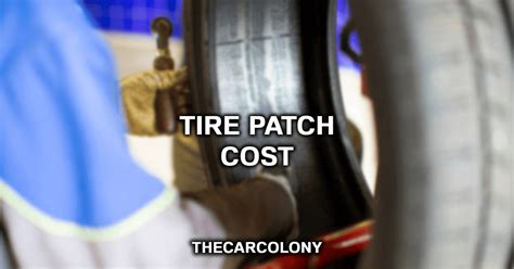 Tire patch cost. Things To Know About Tire patch cost. 
