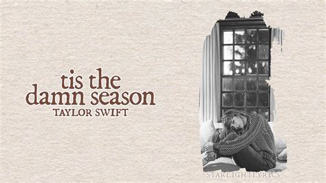 Tis the damn season lyrics. Have. Make. Call. While. Times'. Taylor Swift - ‘tis the damn season (EN ESPAÑOL) (Letra y canción para escuchar) - So we could call it even / You could call me Babe for the weekend / u200b'Tis the damn season, write this down / I'm stayin' at my parents' house / And the road not taken looks real good now / And it always leads to you in my ... 
