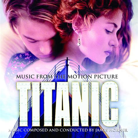 Titanic: Music from the Motion Picture Soundtrack.