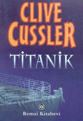 Titanik Clive Cussler 1000Kitap. 