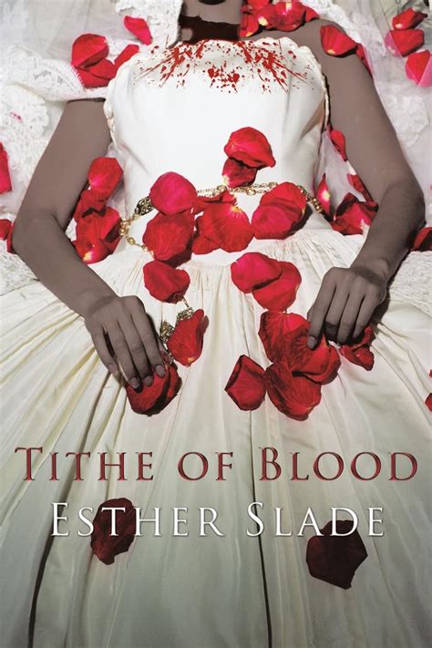 Full Download Tithe Of Blood By Esther Slade