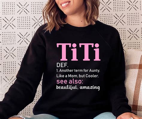 Titi Definition Shirt, Funny Aunt T-Shirt, Like A Mom But Cooler Tee, Aunt Life Apparel, Mother's Day Gift For Sister, New Aunt T-Shirt,G432 (1k) Sale Price $18.49 $ 18.49 $ …. 