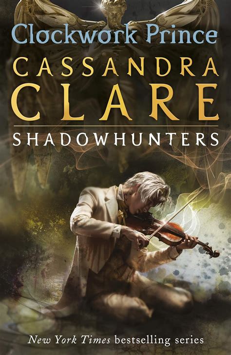 Title Clockwork Prince Infernal Devices Author Cassandra