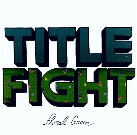 Title fight. Jun 20, 2013 · Title Fight - "Like A Ritual" from the album, Floral GreenAvailable here:CD/LP/Digital Download: https://bit.ly/3vaNGAJAPPLE MUSIC: https://music.apple.com/u... 