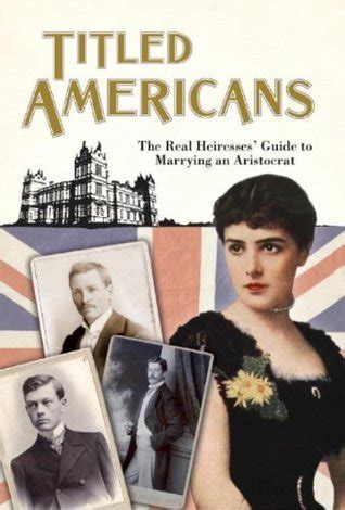 Titled americans 1890 the real heiresses guide to marrying an aristocrat old house. - Ciência e realidade - caderno de atividades - 5 série - 1 grau.