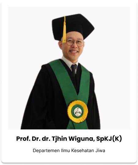 Tjhin Wiguna - FKUI - Universitas Indonesia