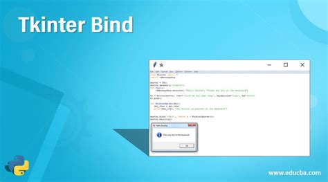 Tkinter bind.  Add buttons, text boxes, widgets, event handlers, and m...