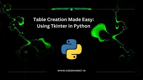 Tkinter table grid.  While Tkinter does not include a dedicated Table widget, we can cre...
