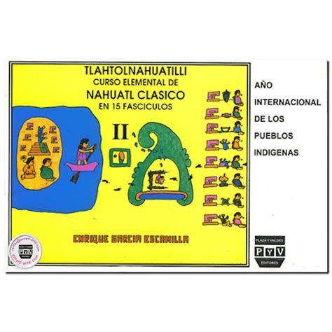 Tlahtolnahuatilli curso elemental de nahuatl clásico en 15 fascículos ii (volume 2). - Aprilia scarabeo 125 200 service reparaturanleitung.