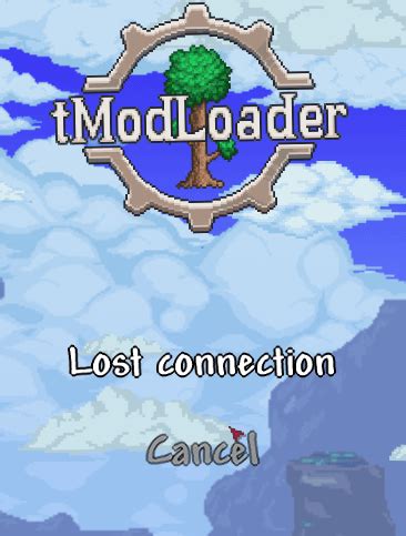 Tmodloader lost connection. lost connection when joining friend on TModLoader. title, text displays “found server” and a couple frames later displays “Lost Connection”. Here are the things ive tried. uninstalling and reinstalling terraria/tmodloader/64bit version. manually downloading mods. restarting pc. 
