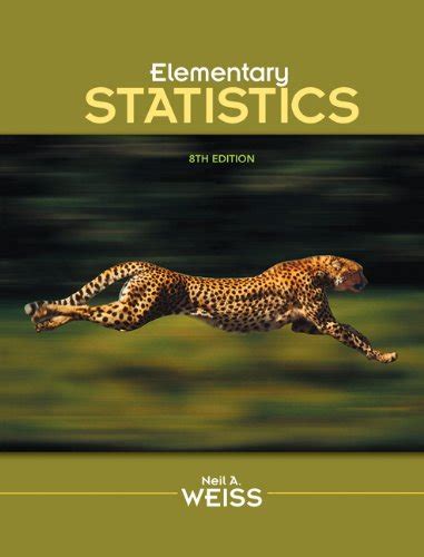 To 8th Introduction Edition Weiss Statistics Questions