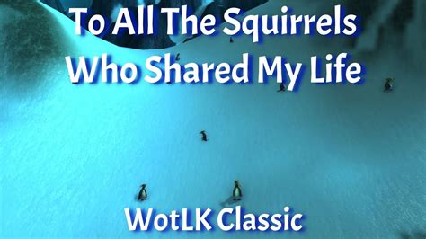 To All The Squirrels Who Shared My Life