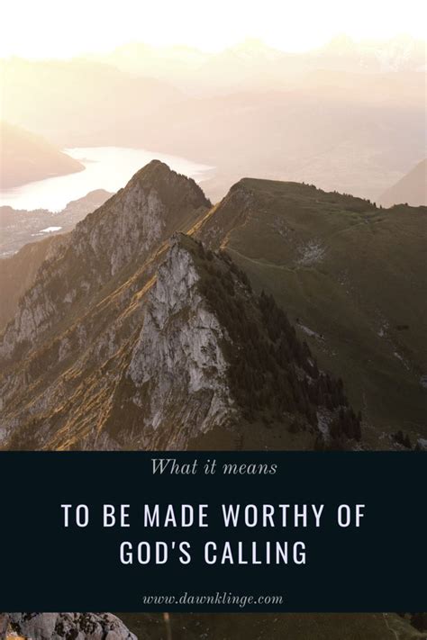 To Be Made Worthy of God