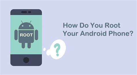 To Root or Not to Root an Android Phone