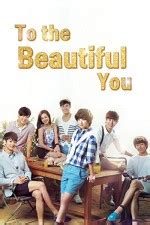 To The Beautiful You Dizi, 2012. 