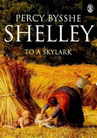 To a Skylark - Percy B. Shelley