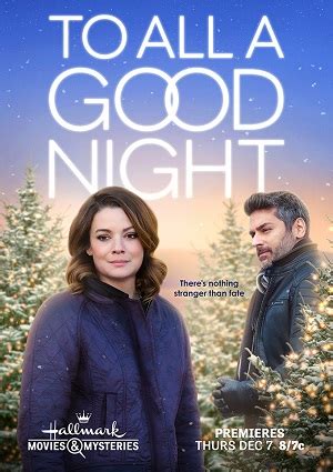 To all a good night hallmark. To All a Good Night is a Christmas movie that premiered on Hallmark Movies & Mysteries on December 7, 2023. After a small-town photographer saves a man’s life, she learns he’s in town to buy her family’s parkland, the location of the annual Christmas celebration. 