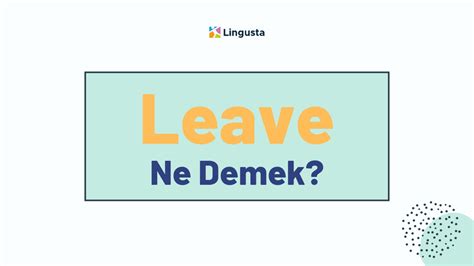 To leave ne demek