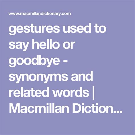 To welcome or greet, and to say hello Macmillan Thesaurus