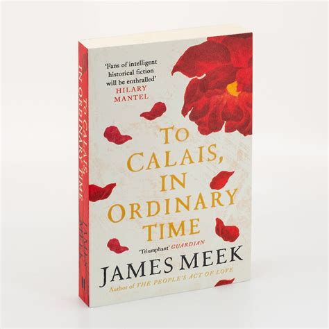 Read To Calais In Ordinary Time By James Meek