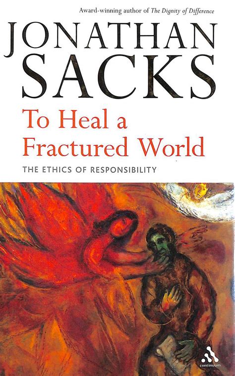 Download To Heal A Fractured World The Ethics Of Responsibility By Jonathan Sacks
