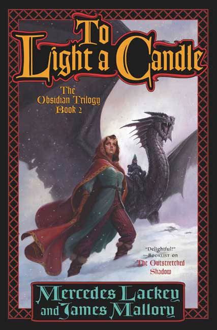 Read To Light A Candle Obsidian Mountain 2 By Mercedes Lackey