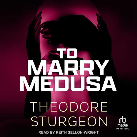 Read Online To Marry Medusa By Theodore Sturgeon