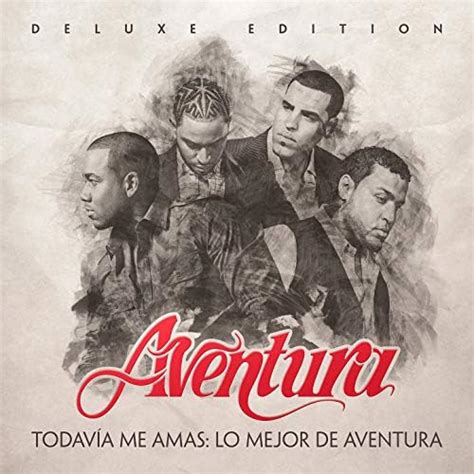 Todavía Me Amas: Lo Mejor De Aventura - Wikipedia