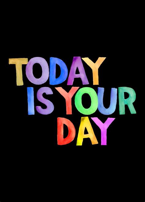 Today Is Your Day - Wikipedia