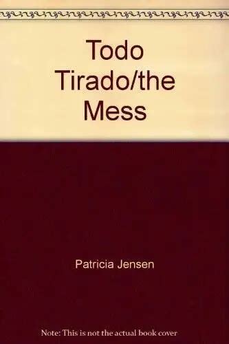 Todo tirado/the mess (my first reader/ya se leer). - Recommended textbooks for 2014 jamb utme chemistry.
