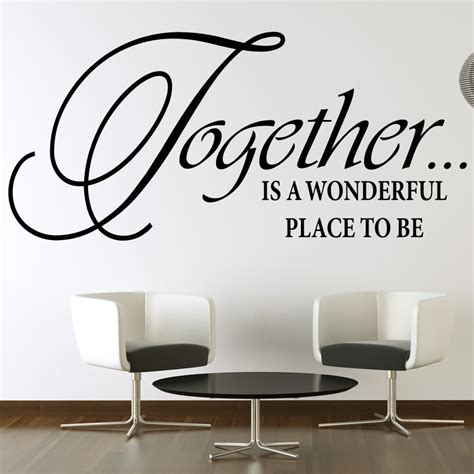 Together Is A Wonderful Place To Be Wall Quotes™ Decal