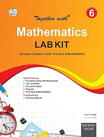 Together With Lab Kit And Practical Manual Mathematics 6