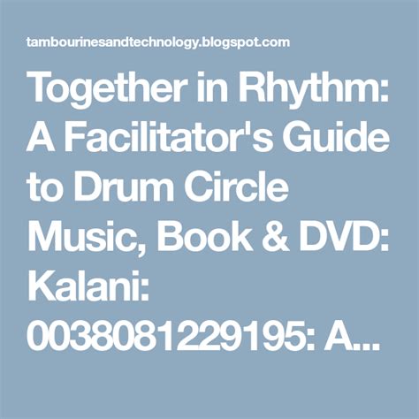 Together in rhythm a facilitator s guide to drum circle music book dvd. - Banca y desarrollo regional en sinaloa, 1910-1994.