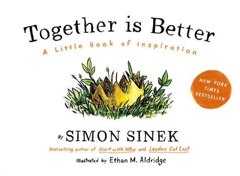 Download Together Is Better A Little Book Of Inspiration By Simon Sinek