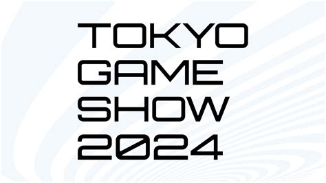 Tokyo Game Show 2024 schedule and games lineup; …