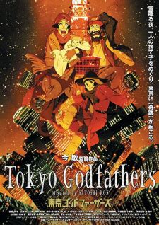 Tokyo Godfathers - Reviews - MyAnimeList.net