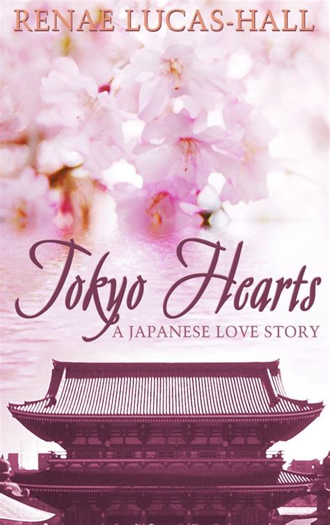 Read Online Tokyo Hearts By Renae Lucashall