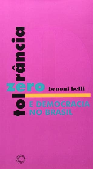 Tolerância zero e democracia no brasil. - Contractors guide to green building construction management project delivery documentation and risk reduction.