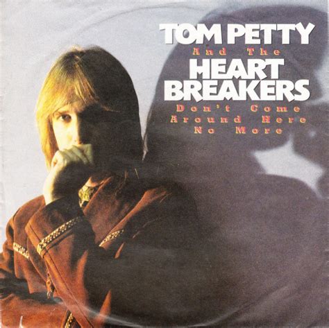 Tom Petty and the Heartbreakers: Don't Come Around Here No More
