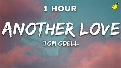 Tom odell another love lyrics
