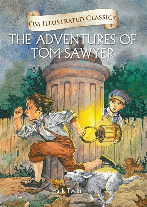 by Mark Twain. The Adventures of Tom Sawyer is set in t