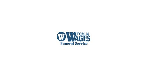Tom wages funeral.  Obituary published on Legacy.  Find funeral service information, obi...