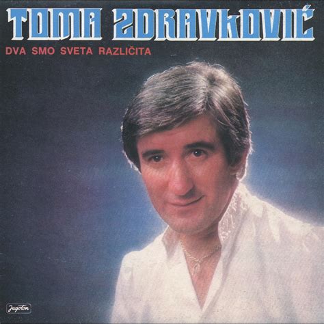 Toma Zdravković - Dva Smo Sveta Različita - Akordi i tablature za …