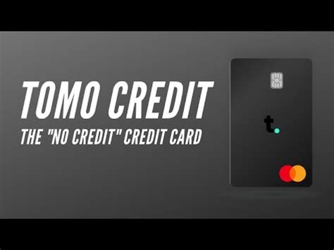 Tomo Credit Card 2024 Review: No Credit History …