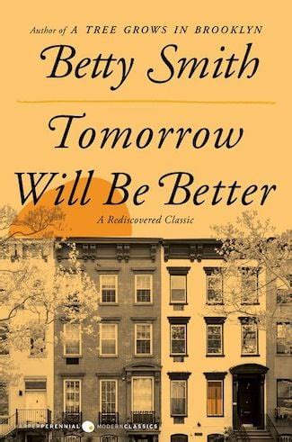Download Tomorrow Will Be Better By Betty  Smith